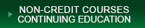 NONCREDIT COURSES AND CONTINUING EDUCATION