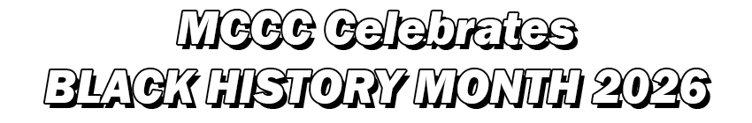 MCCC Celebrates Black History Month