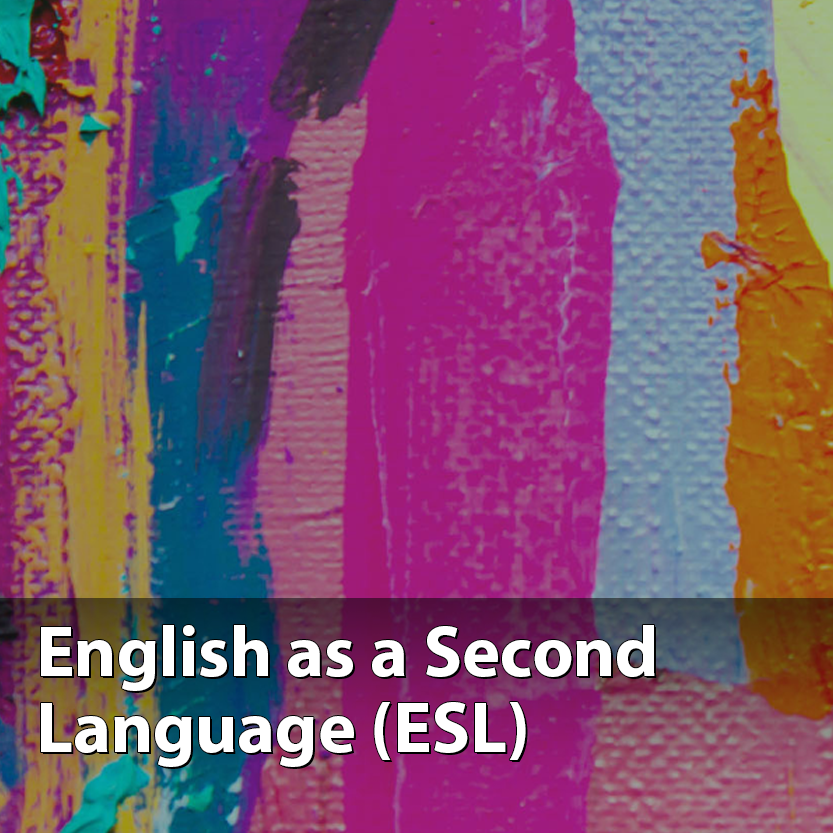 English as a Second Language (ESL)