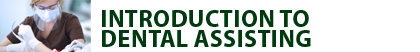 Introduction to Dental Assisting