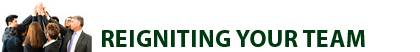 Reigniting Your Team